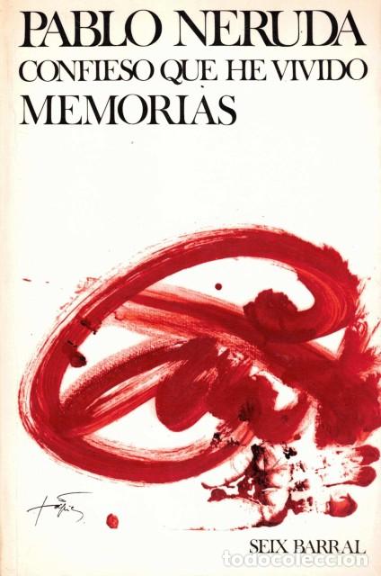 B&uuml;cher: Confieso que he vivido (Memorias) - Neruda, Pablo