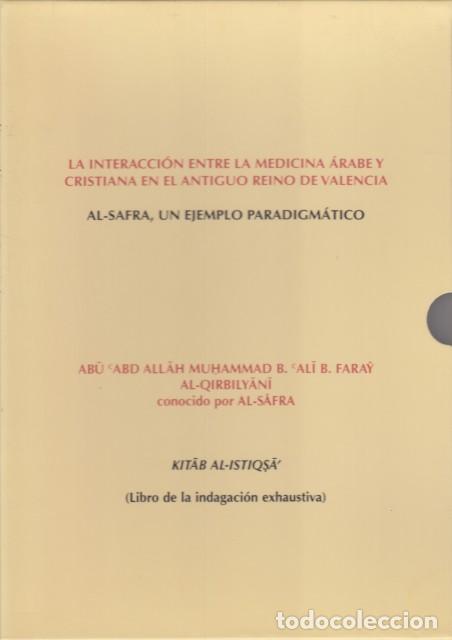Libros: LA INTERACCI&Oacute;N ENTRE LA MEDICINA &Aacute;RABE Y CRISTIANA EN EL ANTIGUO REINO DE VALENCIA. AL-SAFRA, U... -