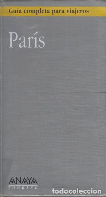 Libros: PAR&Iacute;S. GU&Iacute;A COMPLETA PARA VIAJEROS - ANAYA (EDITA)