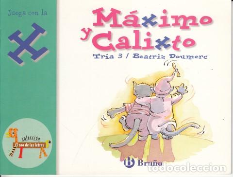 Libri di seconda mano: M&Aacute;XIMO Y CALIXTO - DOUMERC, BEATRIZ
