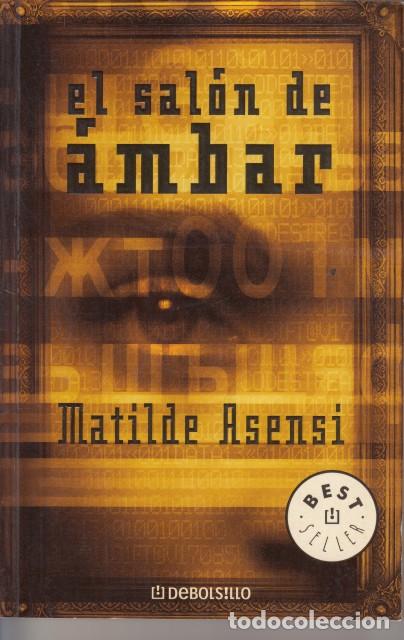 Libros: EL SAL&Oacute;N DE &Aacute;MBAR - ASENSI, MATILDE - Foto 1