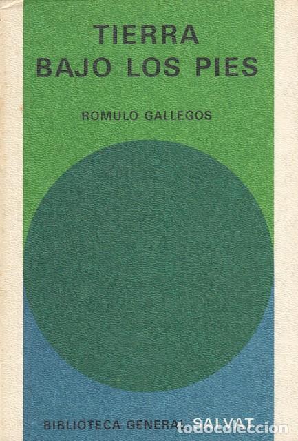 Libri di seconda mano: Tierra bajo los pies - Gallegos,R&oacute;mulo