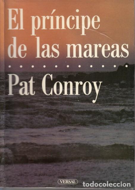 B&uuml;cher: EL PR&Iacute;NCIPE DE LAS MAREAS - CONROY, PAT