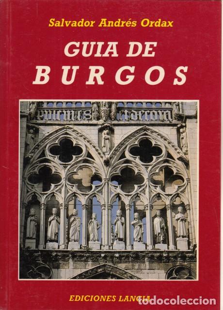 Libros: GU&Iacute;A DE BURGOS - ANDR&Eacute;S ORDAX, SALVADOR