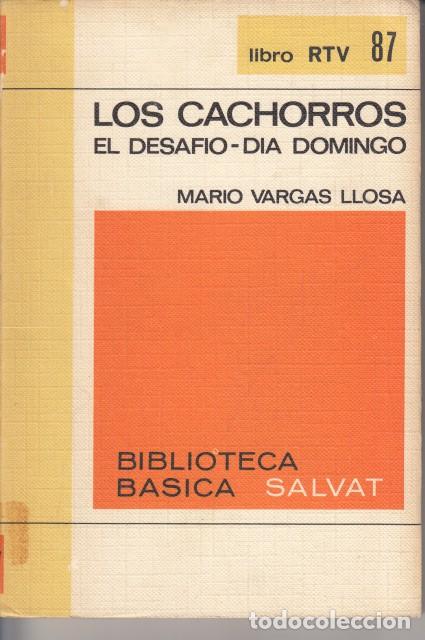 Libros: LOS CACHORROS; EL DESF&Iacute;O; D&Iacute;A DOMINGO - VARGAS LLOSA. MARIO