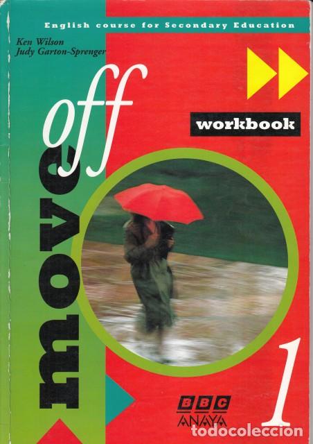 Libros: Move off 1. Workbook. 1&ordm; Eso - WILSON, KEN; GARTON-SPRENGER, JUDY