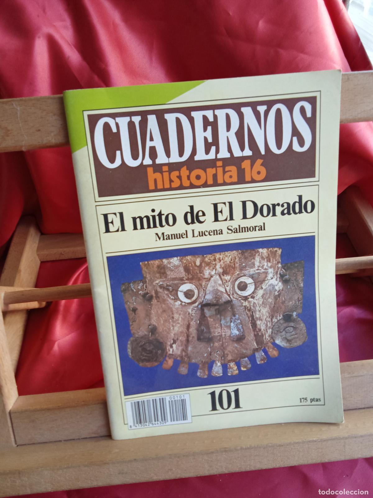 Libros: Cuadernos historia 12: El mito de El Dorado. Manuel Lucena Salmoral L.20558-1276
