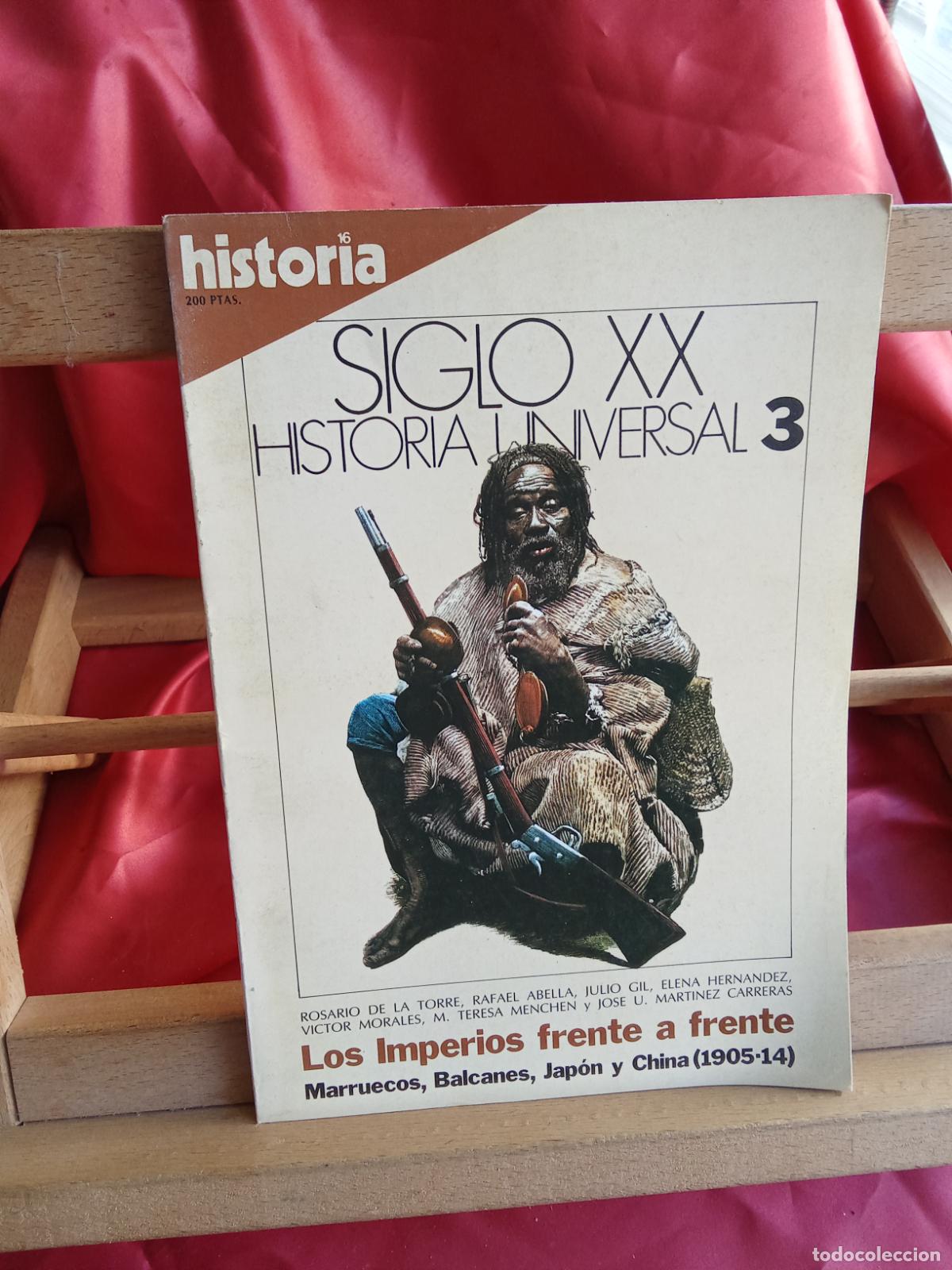 Libros: Siglo XX - Historia universal 3: Los imperios frente a frente L.20558-1277