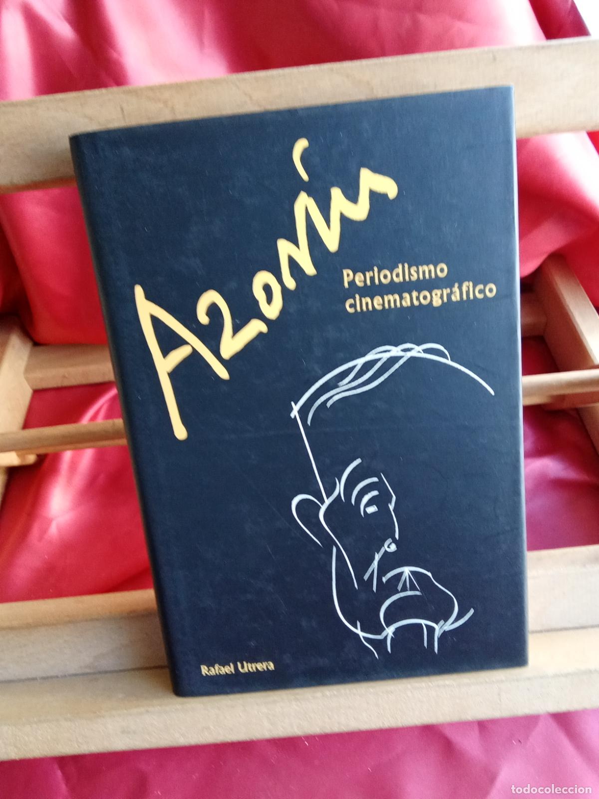 books: Azor&iacute;n: Periodismo cinematogr&aacute;fico. Rafael Utrera L.20558-1285
