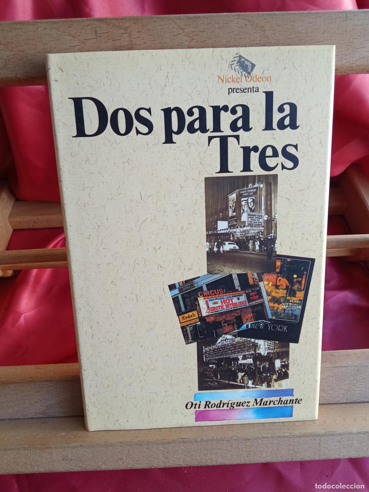 books: Dos para las Tres. Oti Rodr&iacute;guez Marchante L.20558-1287