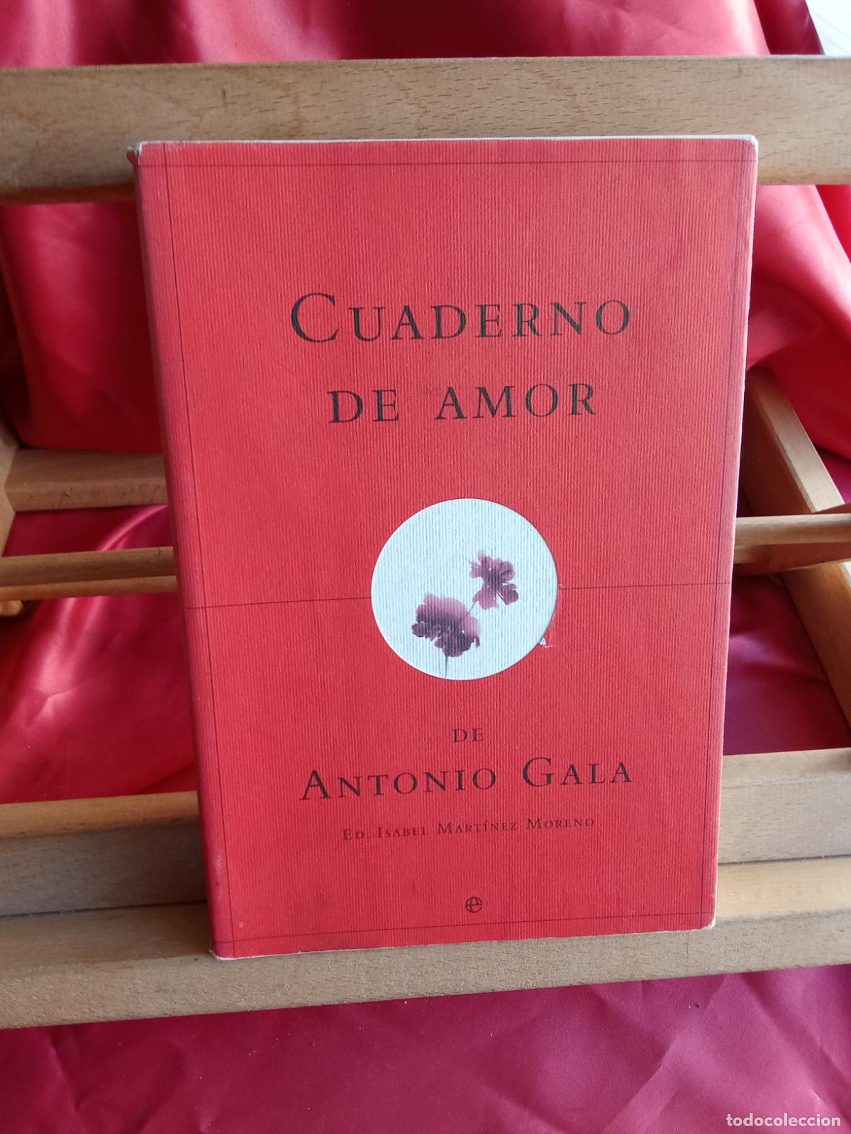 Libros: Cuaderno de amor de Antonio Gala L.20558-1296
