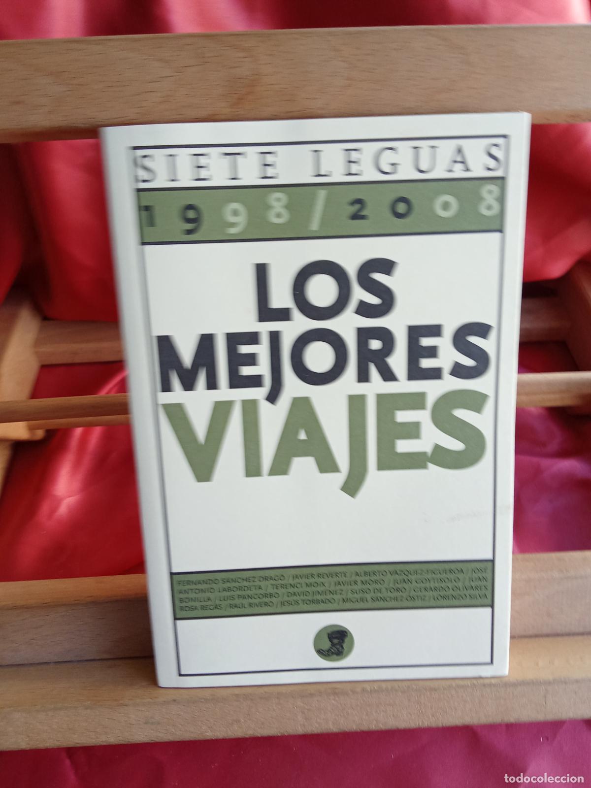 Libros: Los mejores viajes 1998/2008. Fernando S&aacute;nchez Drag&oacute;n y otros autores L.20558-1298