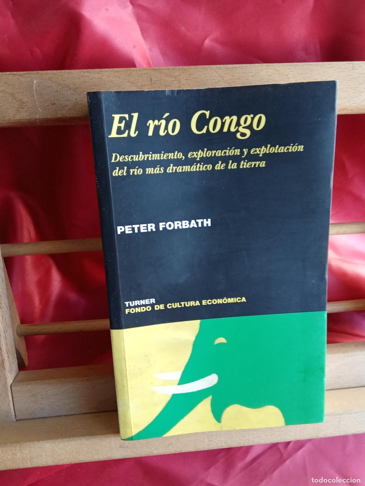Libros: El r&iacute;o congo. Peter Forbath L.20558-1301