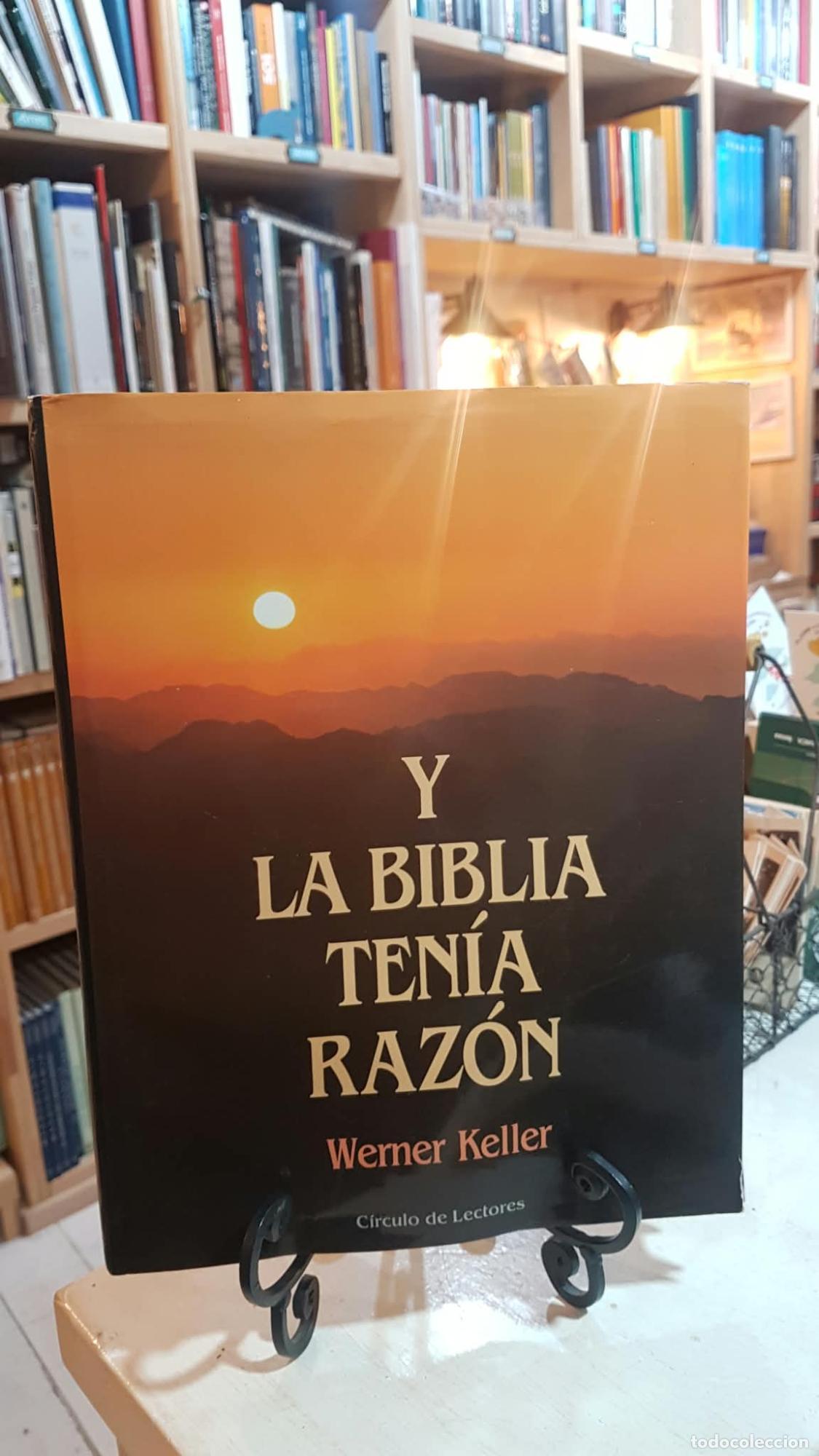 Libros: Y la Biblia ten&iacute;a raz&oacute;n - Werner Keller