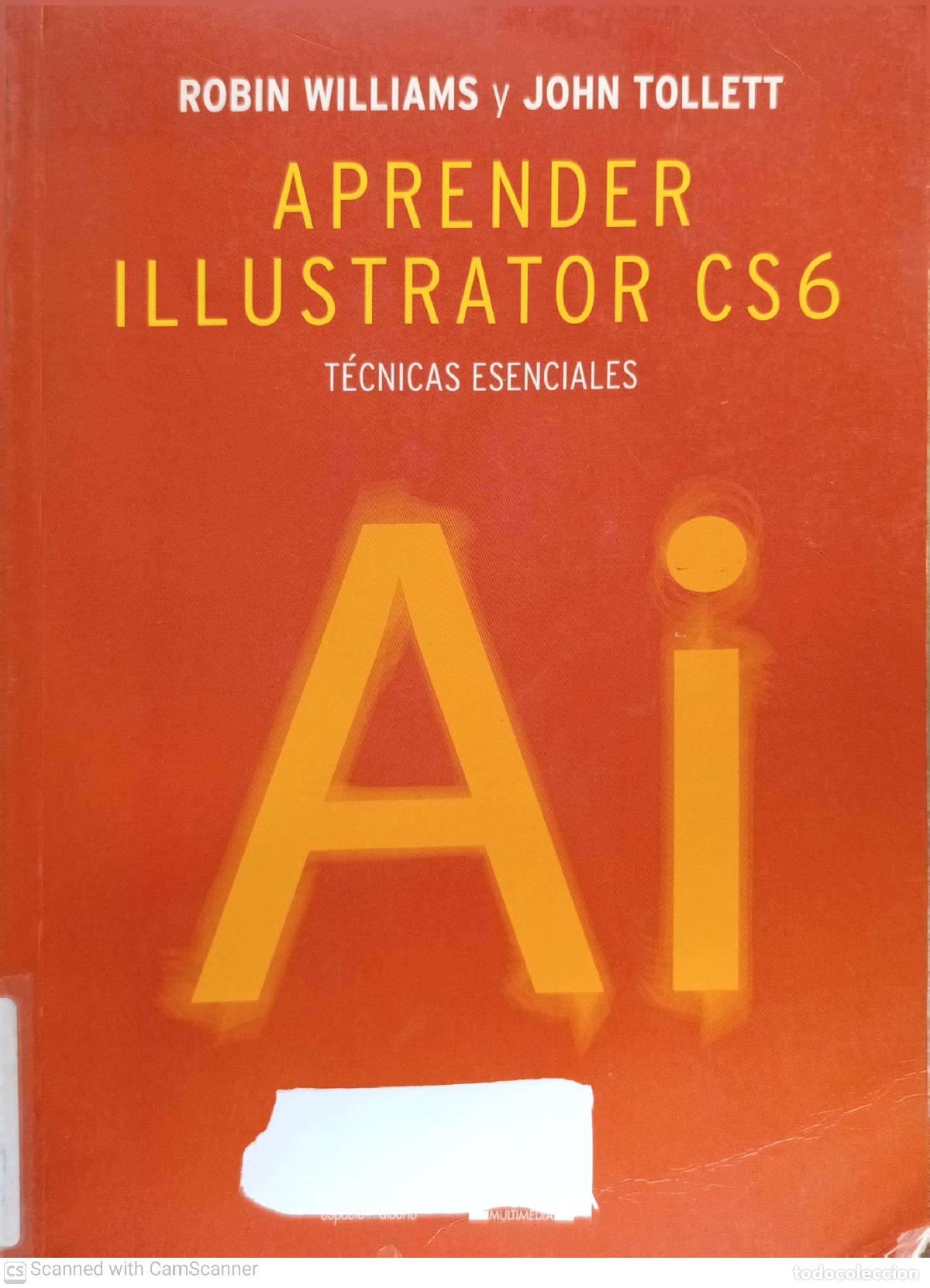 Libros: Aprender Illustrator CS6 - Robin Williams y John Tollett - Foto 1