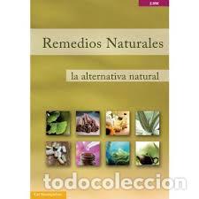 Libros: REMEDIOS NATURALES LA ALTERNATIVA NATURAL