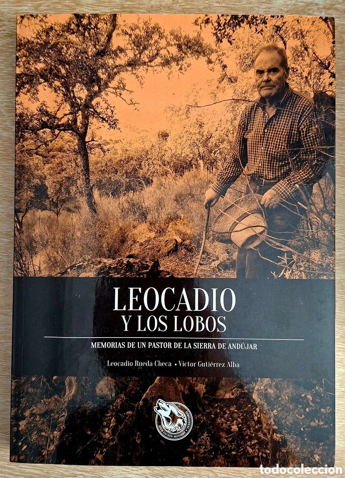 Libros: Leocadio y los lobos. Memorias de un pastor de la Sierra de And&uacute;jar