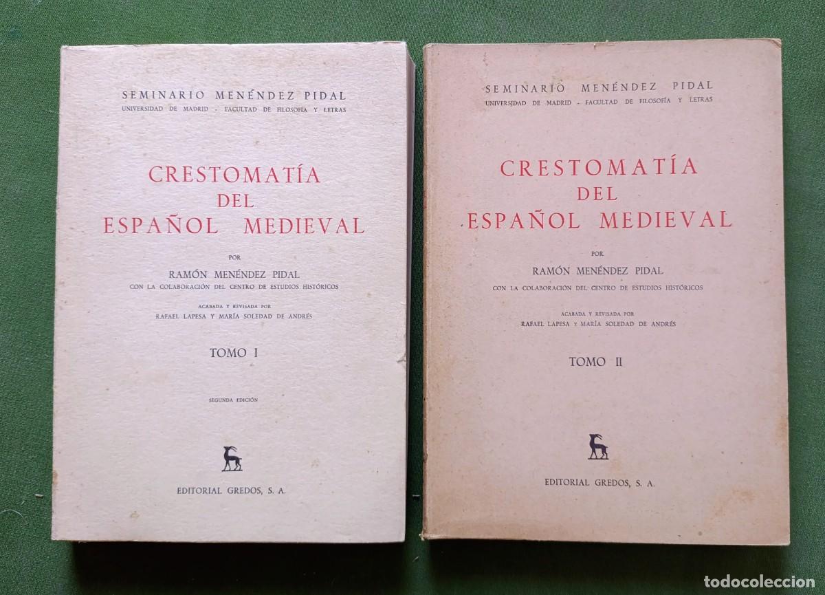 Libros: CRESTOMAT&Iacute;A DEL ESPA&Ntilde;OL MEDIEVAL - RAM&Oacute;N MEN&Eacute;NDEZ PIDAL - EDITORIAL GREDOS - D20.