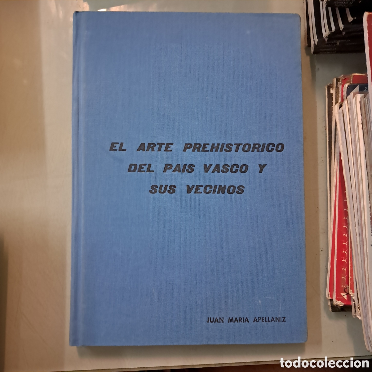 Libros: Juan Maria Apellaniz,El arte prehist&oacute;rico del pa&iacute;s Vasco y sus vecinos