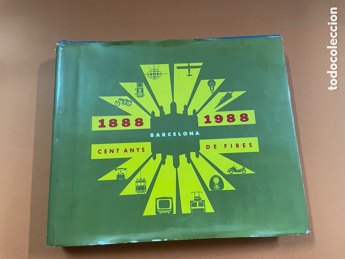 Libros: Barcelona Cent anys de fires 1888-1988 - Foto 2