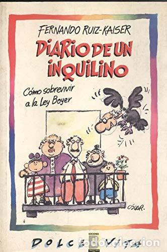 Libros: Diario de un inquilino c&oacute;mo sobrevivir a la ley Boyer