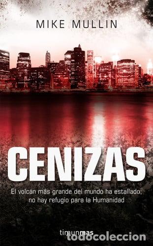 Libros: Cenizas - Mike Mullin.