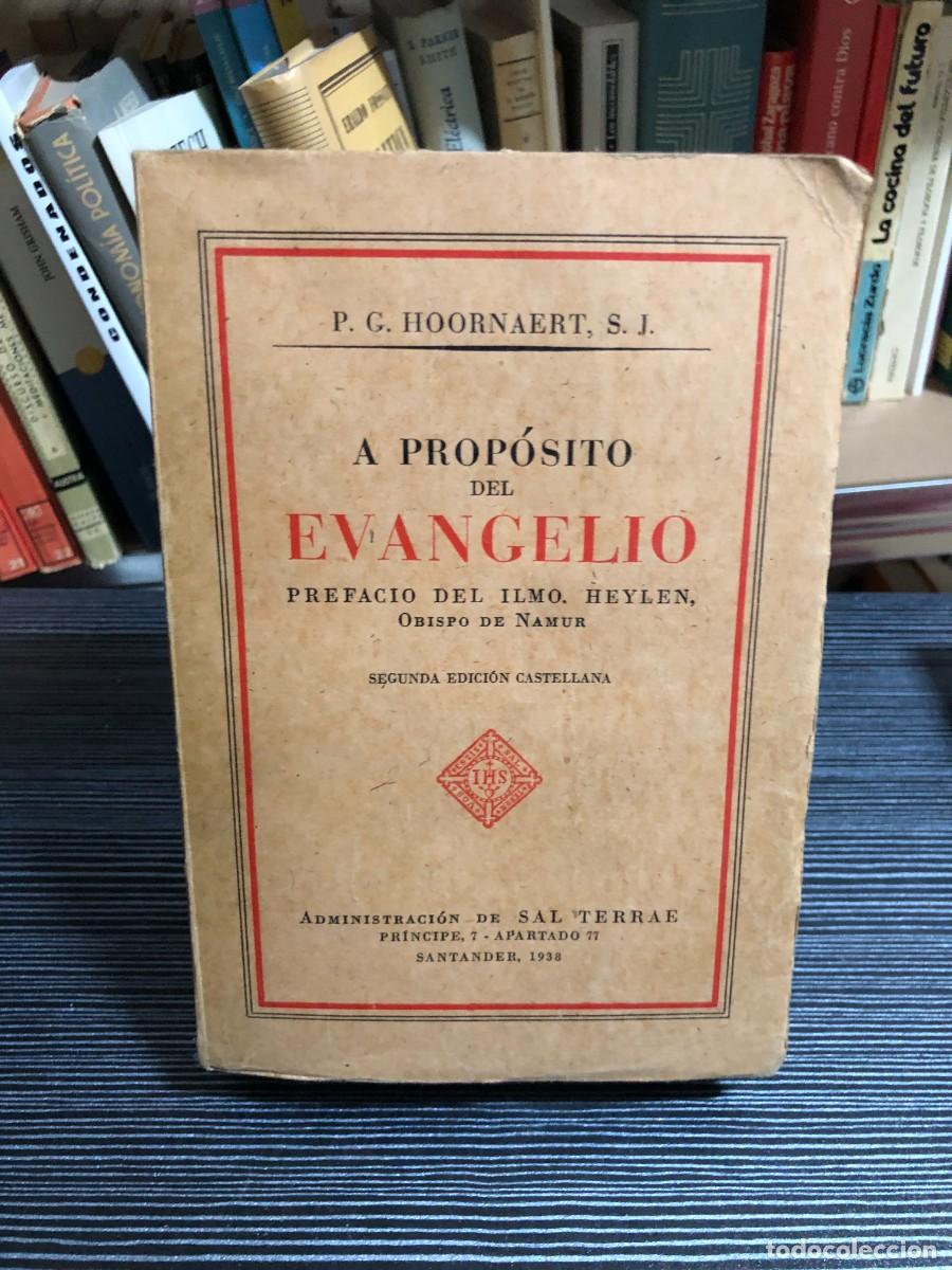 Livros em segunda m&atilde;o: A Prop&oacute;sito del Evangelio (1938) P. G. Hoornaert, S. J.