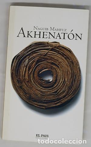 Livros em segunda m&atilde;o: Akhenat&oacute;n - Naguib Mahfuz