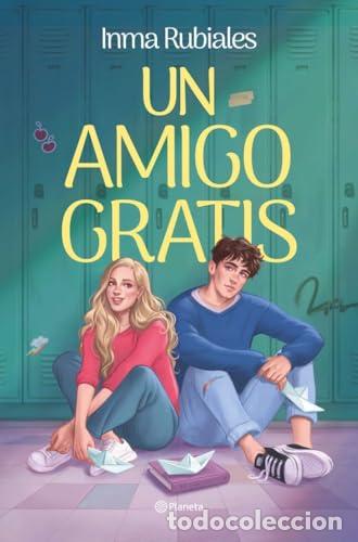 Libros: Un amigo gratis - Rubiales, Inma - Foto 1