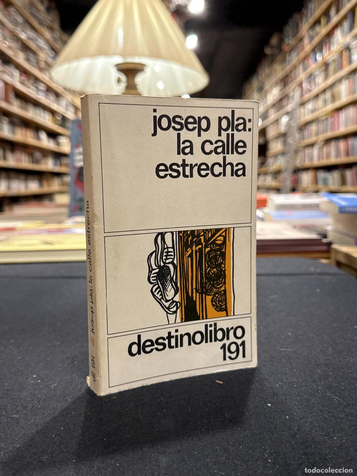Libros: La calle estrecha - Josep Pla - Foto 1