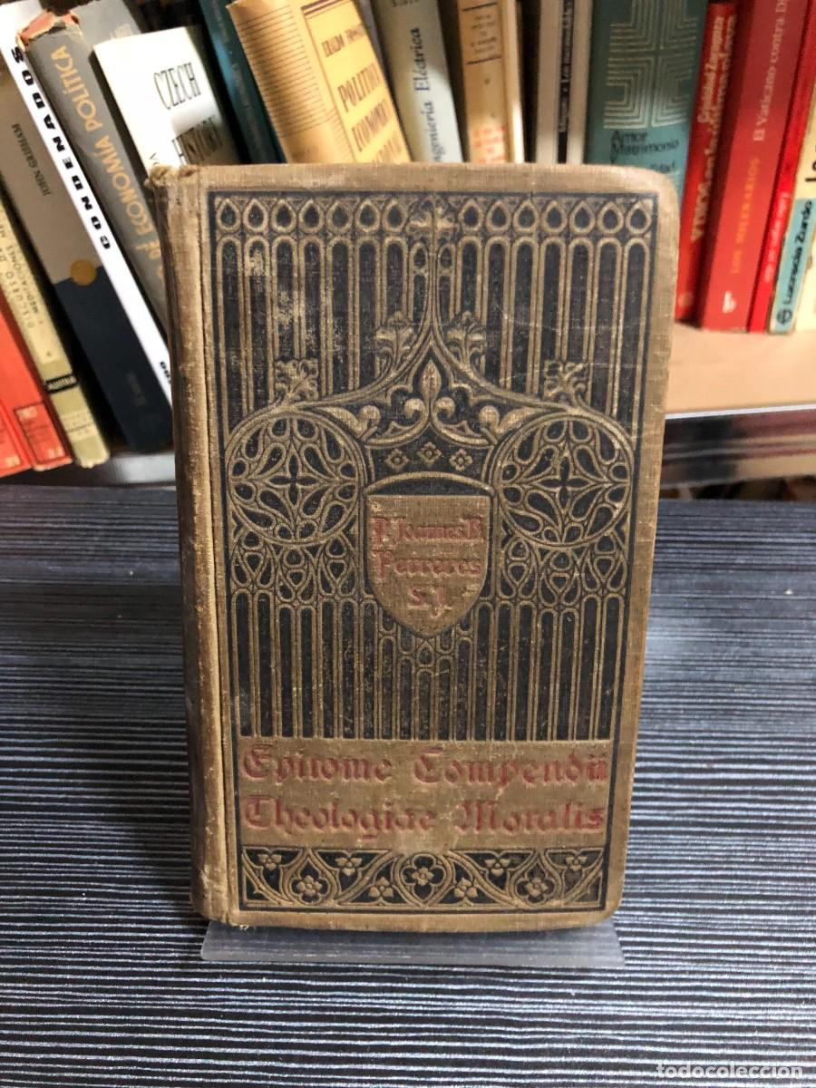 Libros: Epitome Compendii Theologiae Moralis (1919) P. Ioannis B. Ferreres, S. I.