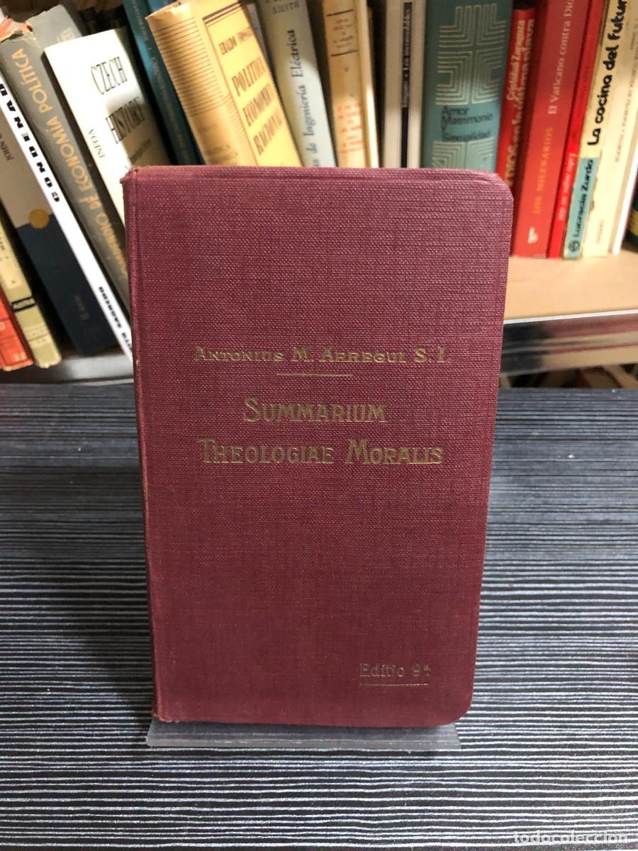 Libros: Summarium Theologiae Moralis (1925, Ed. Nona) Antonio M. Arregui, S. I.