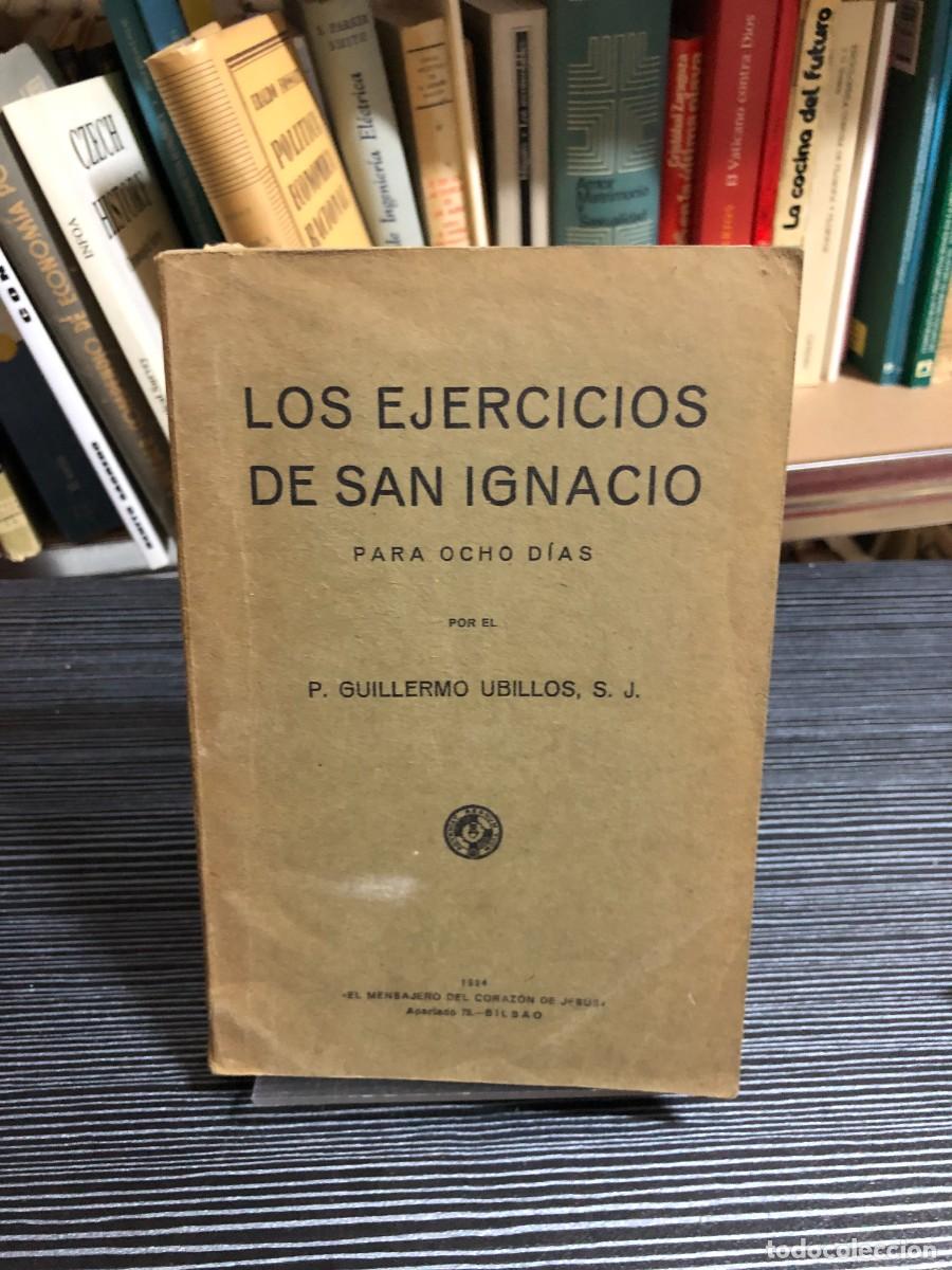 Libros: Los Ejercicios de San Ignacio para Ocho D&iacute;as (1934) P. Guillermo Ubillos, S. J.
