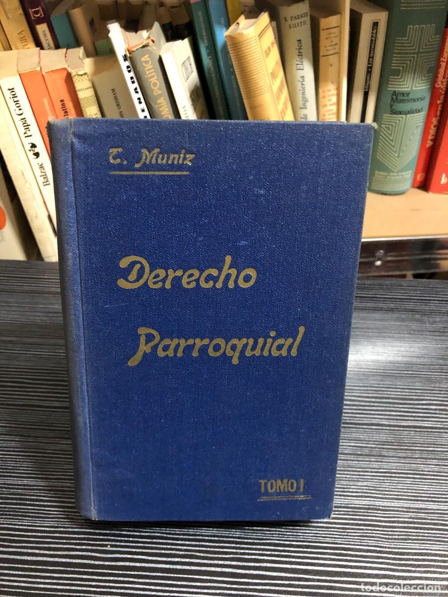 Libros: Derecho Parroquial (Tomo I) T. Mu&ntilde;iz