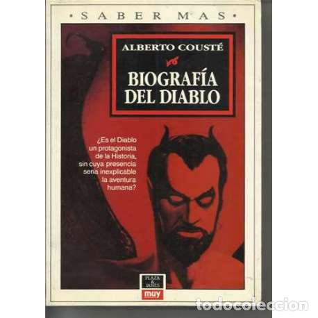 Libros: Biograf&iacute;a del diablo - Alberto Couste - Foto 1