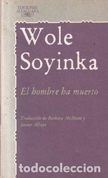 books: El hombre ha muerto - Wole Soyinka