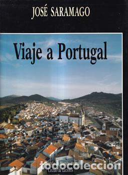 books: Viaje a Portugal - Jos&eacute; Saramago