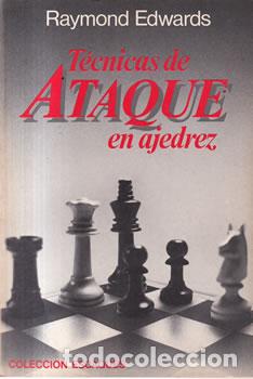 Livros em segunda m&atilde;o: T&eacute;cnicas de ataque en ajedrez - Raymond Edwards