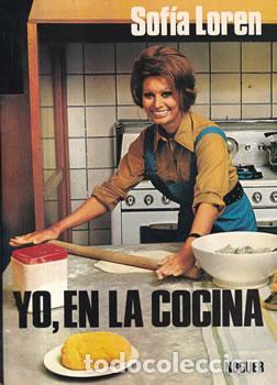 Libros: Yo, en la cocina - Sof&iacute;a Loren - Foto 1