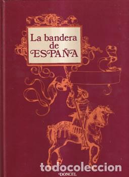 Libri di seconda mano: La bandera de Espa&ntilde;a - Jos&eacute; Luis de Azcarraga