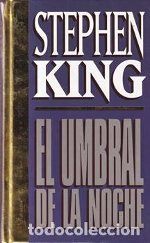 Libros: El umbral de la noche - Stephen King