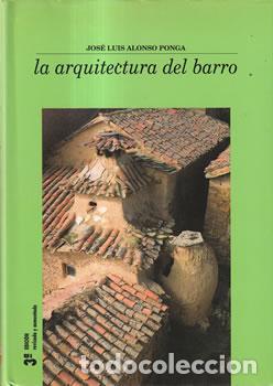 Livros em segunda m&atilde;o: La arquitectura del barro - Jos&eacute; Luis Alonso Ponga