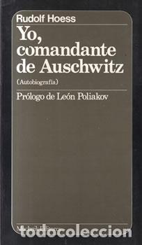 B&uuml;cher: Yo, comandante de Auschwitz (Autobiograf&iacute;a) - Rudolf Hoess