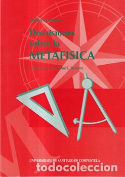 Libros: Discusiones sobre la metaf&iacute;sica - Indalecio Armesto