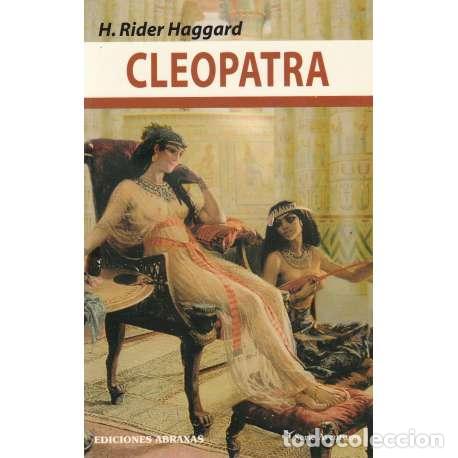 Libros: Cleopatra - H. Rider Haggard
