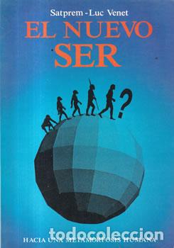 Libri di seconda mano: El nuevo ser - Satprem-Luc Venet