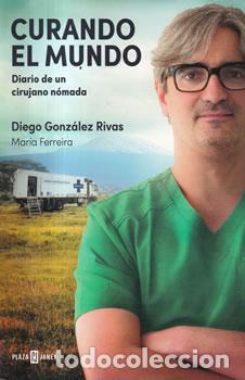Livros em segunda m&atilde;o: Curando el mundo - Diego Gonz&aacute;lez Rivas / Mar&iacute;a Ferreira