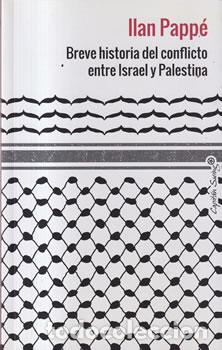 books: Breve historia del conflicto entre Israel y Palestina - Ilan Papp&eacute;