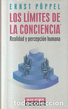 Libros: L&oacute;s l&iacute;mites de la conciencia - Ernst P&ouml;ppel - Foto 1