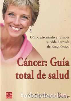 Livros em segunda m&atilde;o: C&aacute;ncer: Gu&iacute;a total de salud - Kim Thiboldeaux / Mitch Golant